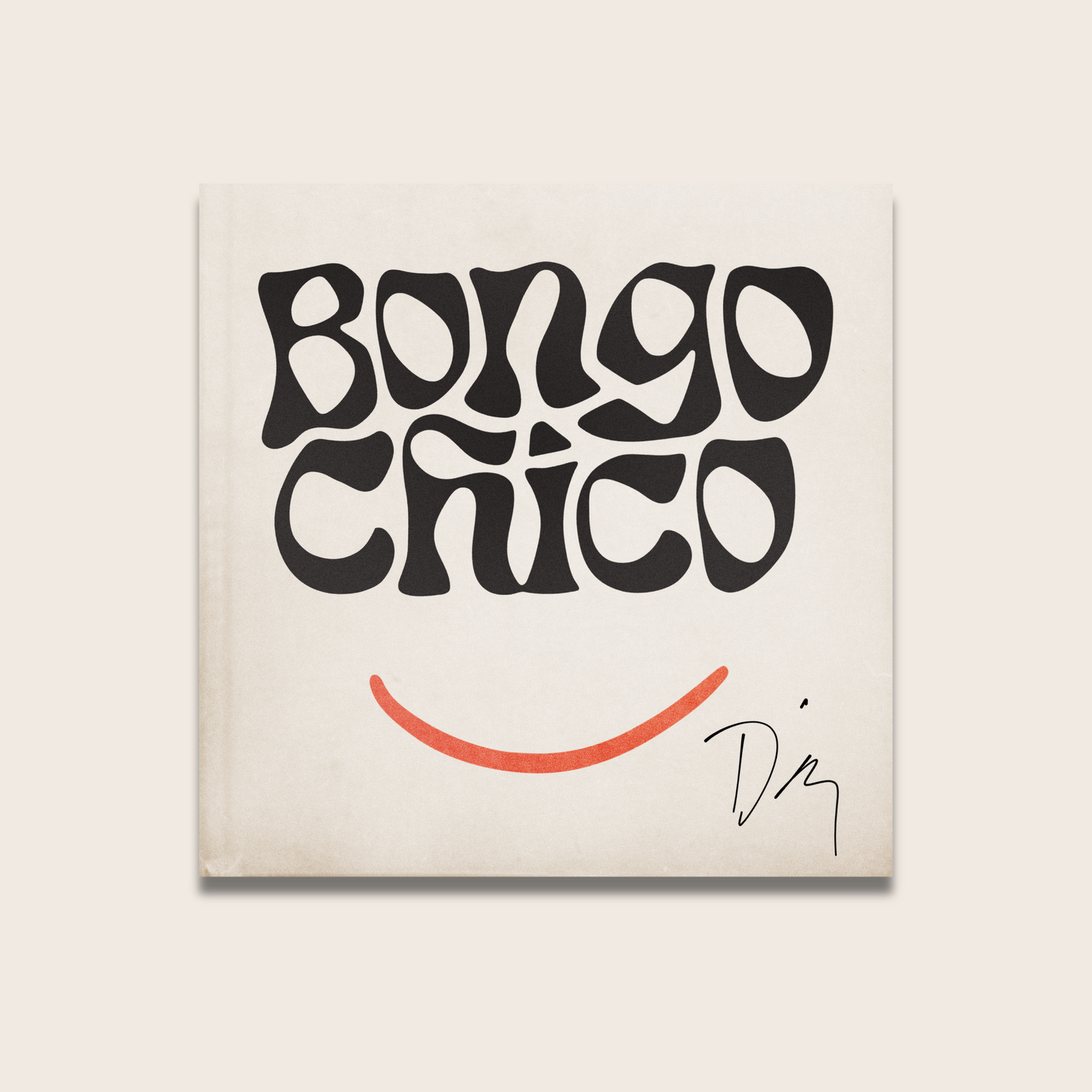 Bongo Chico Vinyl + Signed Print